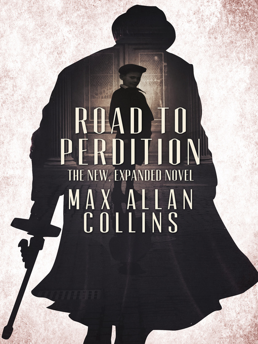 Title details for Road to Perdition by Max Allan Collins - Wait list